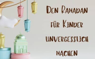 Ramadan für Kinder